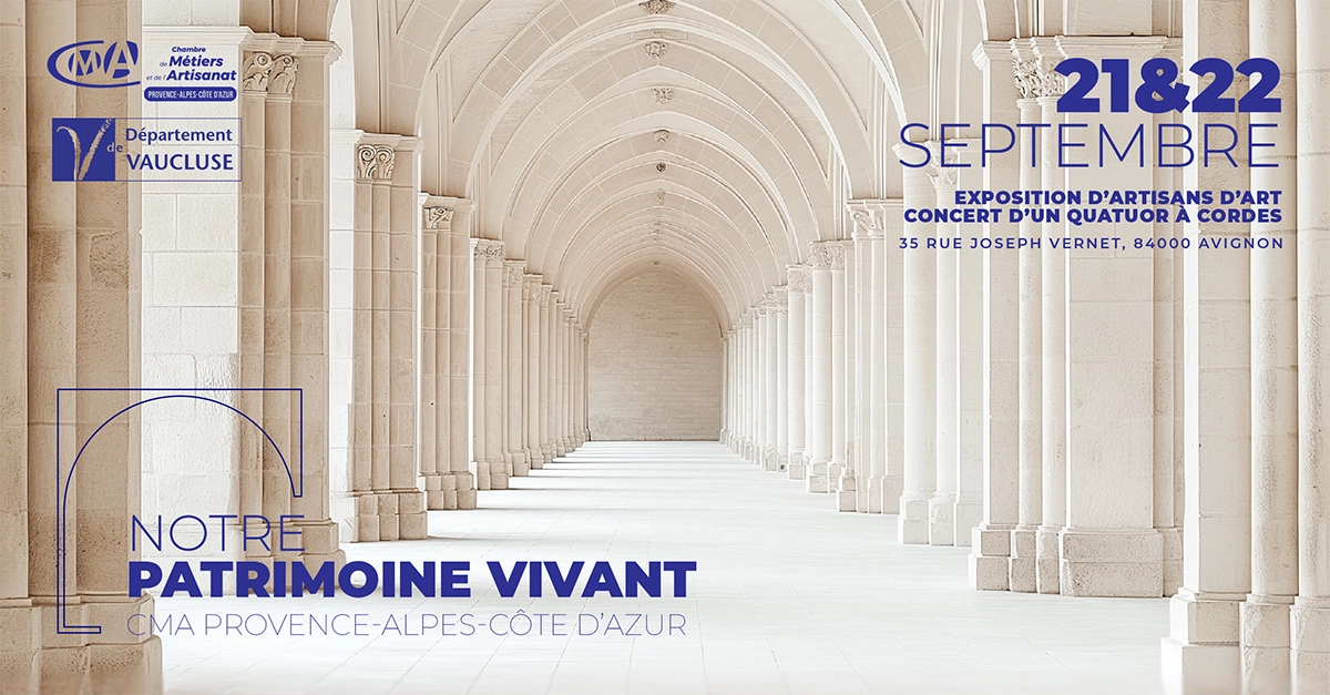 Notre patrimoine vivant, 21-22 septembre 2024 - CMA Provence-Alpes-Côte d'Azur